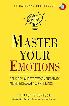 Master Your Emotions